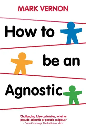 Vernon |  How to Be an Agnostic | Buch |  Sack Fachmedien