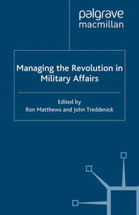 Matthews / Treddenick |  Managing the Revolution in Military Affairs | eBook | Sack Fachmedien