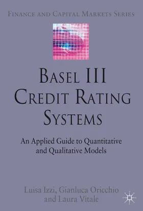 Izzi / Oricchio / Vitale |  Basel III Credit Rating Systems | Buch |  Sack Fachmedien