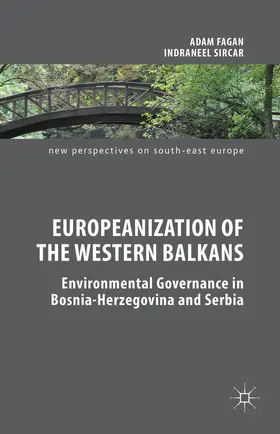 Fagan / Sircar |  Europeanization of the Western Balkans | Buch |  Sack Fachmedien