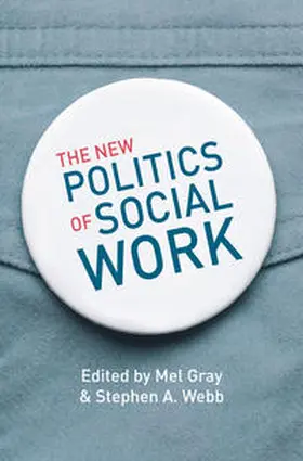 Gray / Webb |  The New Politics of Social Work | Buch |  Sack Fachmedien