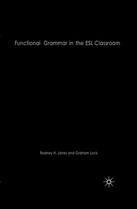 Jones / Lock |  Functional Grammar in the ESL Classroom | eBook | Sack Fachmedien