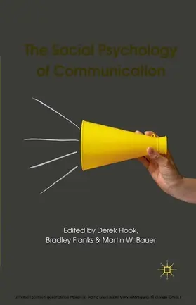 Hook / Franks / Bauer |  The Social Psychology of Communication | eBook | Sack Fachmedien