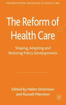 Dickinson / Mannion |  The Reform of Health Care | Buch |  Sack Fachmedien