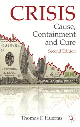 T. |  Crisis: Cause, Containment and Cure | Buch |  Sack Fachmedien