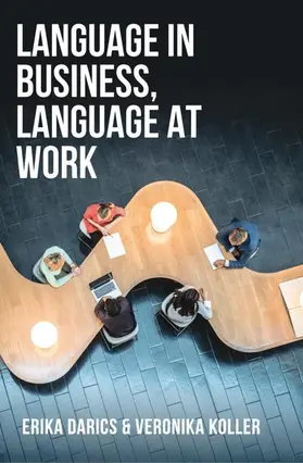 Darics / Koller |  Language in Business, Language at Work | Buch |  Sack Fachmedien