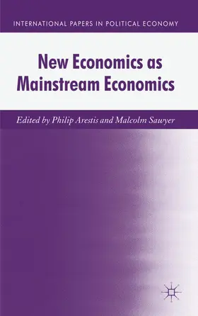 Sawyer / Arestis |  New Economics as Mainstream Economics | Buch |  Sack Fachmedien