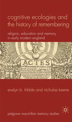 Tribble / Keene |  Cognitive Ecologies and the History of Remembering | eBook | Sack Fachmedien