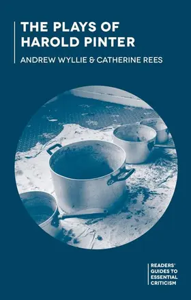 Wyllie / Rees | The Plays of Harold Pinter | Buch | 978-0-230-29963-4 | sack.de