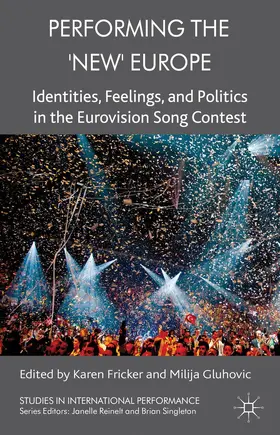 Fricker / Gluhovic |  Performing the 'new' Europe | Buch |  Sack Fachmedien
