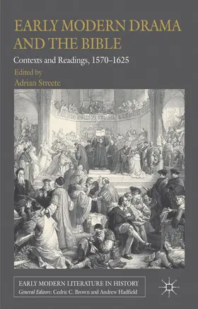 Streete |  Early Modern Drama and the Bible | Buch |  Sack Fachmedien