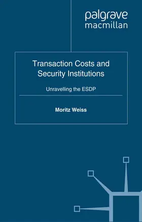 Weiss |  Transaction Costs and Security Institutions | eBook | Sack Fachmedien