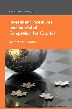 Thomas |  Investment Incentives and the Global Competition for Capital | eBook | Sack Fachmedien