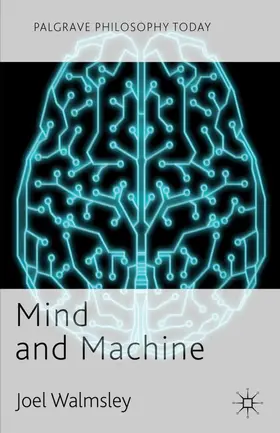 Walmsley |  Mind and Machine | Buch |  Sack Fachmedien