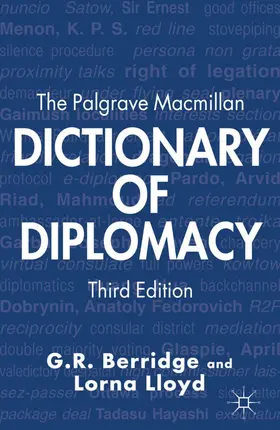 Berridge / Lloyd |  The Palgrave MacMillan Dictionary of Diplomacy | Buch |  Sack Fachmedien
