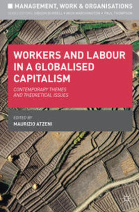 Atzeni |  Workers and Labour in a Globalised Capitalism | Buch |  Sack Fachmedien