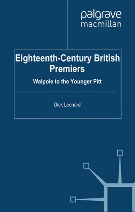 Leonard |  Eighteenth-Century British Premiers | eBook | Sack Fachmedien