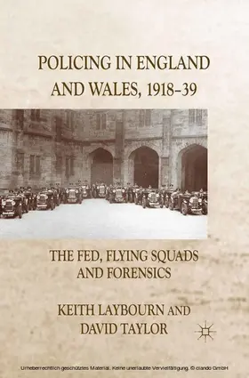 Laybourn / Taylor |  Policing in England and Wales, 1918-39 | eBook | Sack Fachmedien
