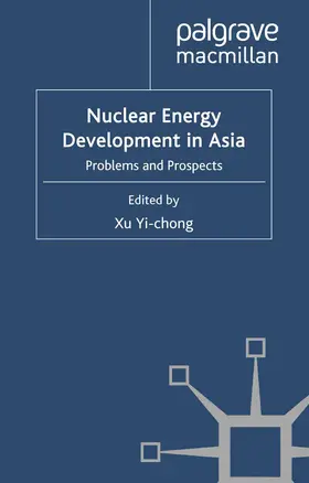 Yi-chong |  Nuclear Energy Development in Asia | eBook | Sack Fachmedien