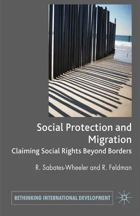 Sabates-Wheeler / Feldman | Migration and Social Protection | E-Book | sack.de