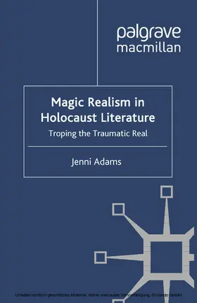 Adams |  Magic Realism in Holocaust Literature | eBook | Sack Fachmedien