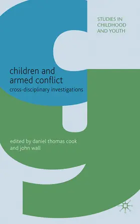 Cook / Wall |  Children and Armed Conflict | eBook | Sack Fachmedien