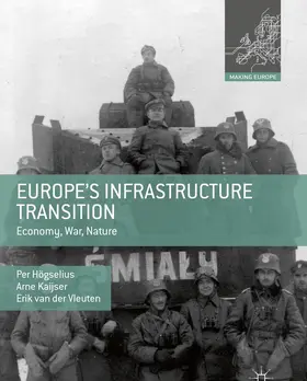 Högselius / Kaijser / van der Vleuten |  Europe's Infrastructure Transition | Buch |  Sack Fachmedien