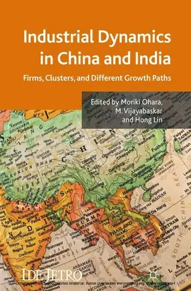 Ohara / Vijayabaskar / Lin |  Industrial Dynamics in China and India | eBook | Sack Fachmedien
