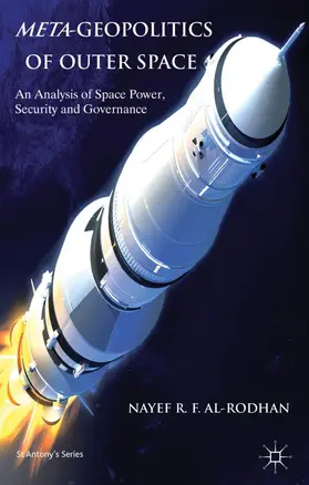 Al-Rodhan |  Meta-Geopolitics of Outer Space | Buch |  Sack Fachmedien