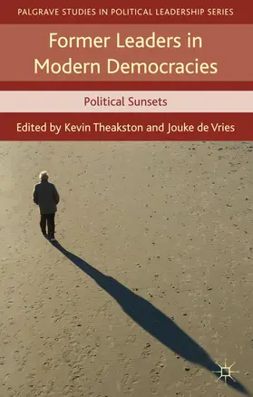 Theakston / Vries |  Former Leaders in Modern Democracies | Buch |  Sack Fachmedien