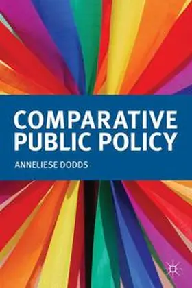 Dodds | Comparative Public Policy | Buch | 978-0-230-31942-4 | sack.de