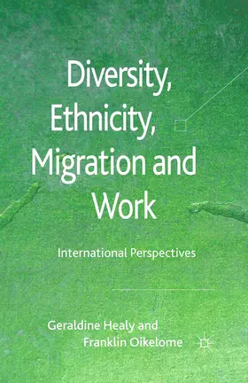 Healy / Oikelome |  Diversity, Ethnicity, Migration and Work | eBook | Sack Fachmedien