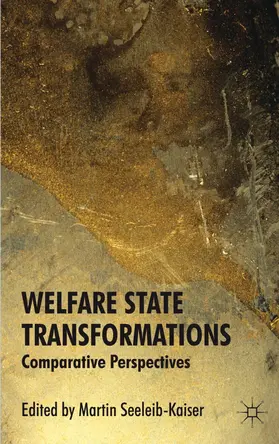 Seeleib-Kaiser |  Welfare State Transformations | Buch |  Sack Fachmedien