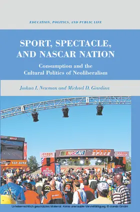 Newman / Giardina |  Sport, Spectacle, and NASCAR Nation | eBook | Sack Fachmedien