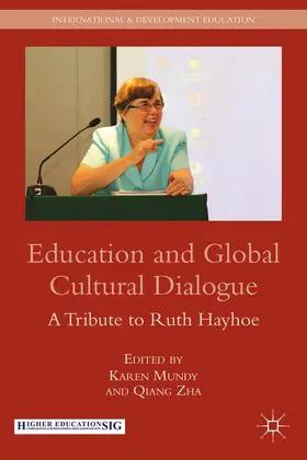 Mundy / Zha |  Education and Global Cultural Dialogue | Buch |  Sack Fachmedien
