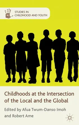 Loparo / Ame |  Childhoods at the Intersection of the Local and the Global | Buch |  Sack Fachmedien