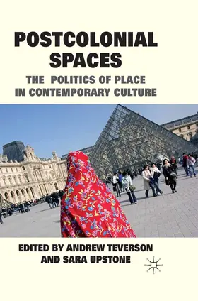 Teverson / Upstone |  Postcolonial Spaces | eBook | Sack Fachmedien