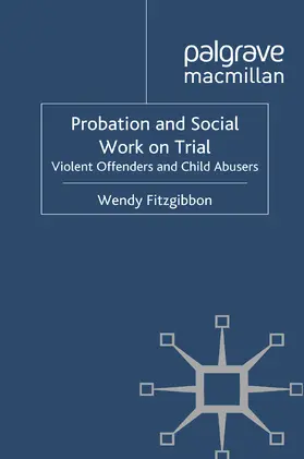 Fitzgibbon |  Probation and Social Work on Trial | eBook | Sack Fachmedien