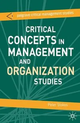 Stokes |  Critical Concepts in Management and Organization Studies | eBook | Sack Fachmedien