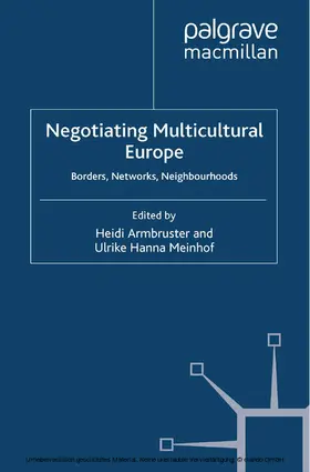 Armbruster / Meinhof |  Negotiating Multicultural Europe | eBook | Sack Fachmedien