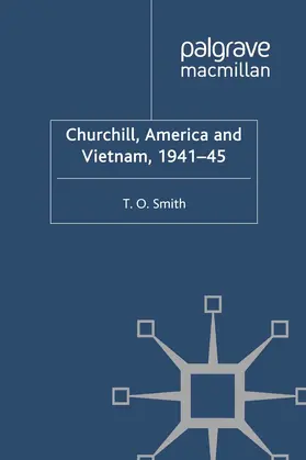 Smith |  Churchill, America and Vietnam, 1941-45 | eBook | Sack Fachmedien
