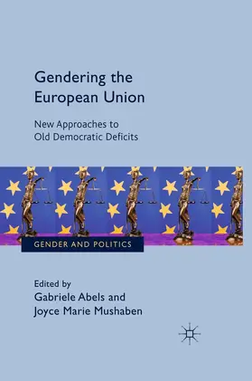 Abels / Mushaben |  Gendering the European Union | eBook | Sack Fachmedien