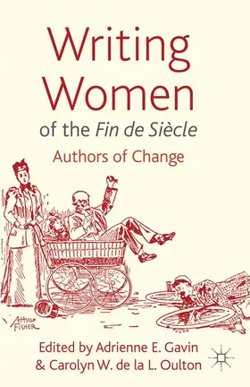 Gavin / Oulton |  Writing Women of the Fin de Siècle | eBook | Sack Fachmedien