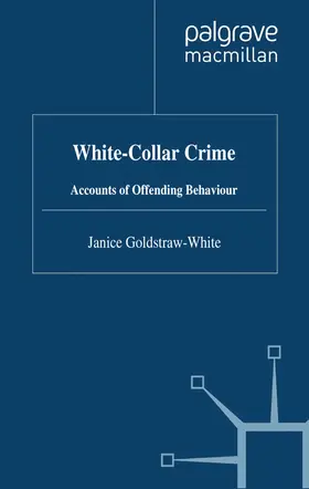 Goldstraw-White |  White-Collar Crime | eBook | Sack Fachmedien