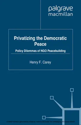 Carey | Privatizing the Democratic Peace | E-Book | sack.de
