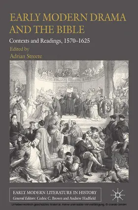 Streete |  Early Modern Drama and the Bible | eBook | Sack Fachmedien