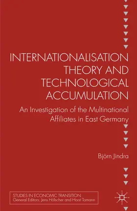 Jindra |  Internationalisation Theory and Technological Accumulation | eBook | Sack Fachmedien