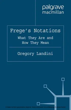 Landini / Beaney |  Frege’s Notations | eBook | Sack Fachmedien