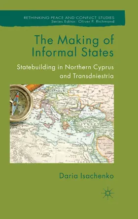 Isachenko |  The Making of Informal States | Buch |  Sack Fachmedien