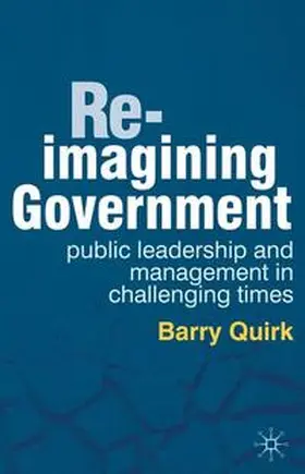 Quirk |  Re-imagining Government | eBook | Sack Fachmedien